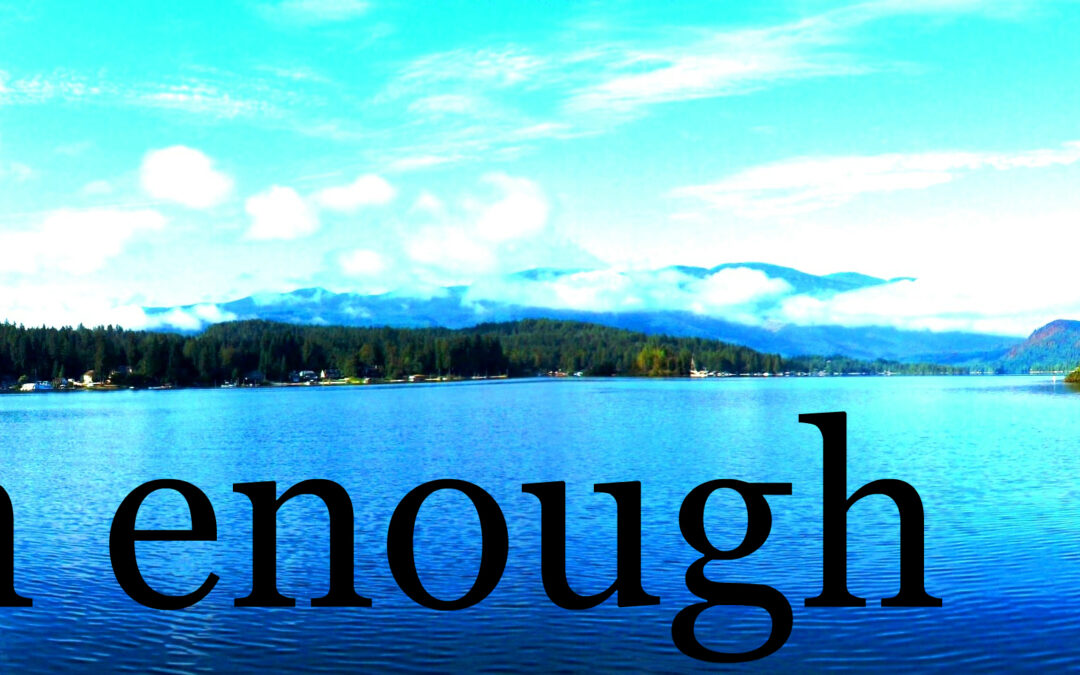 I am enough